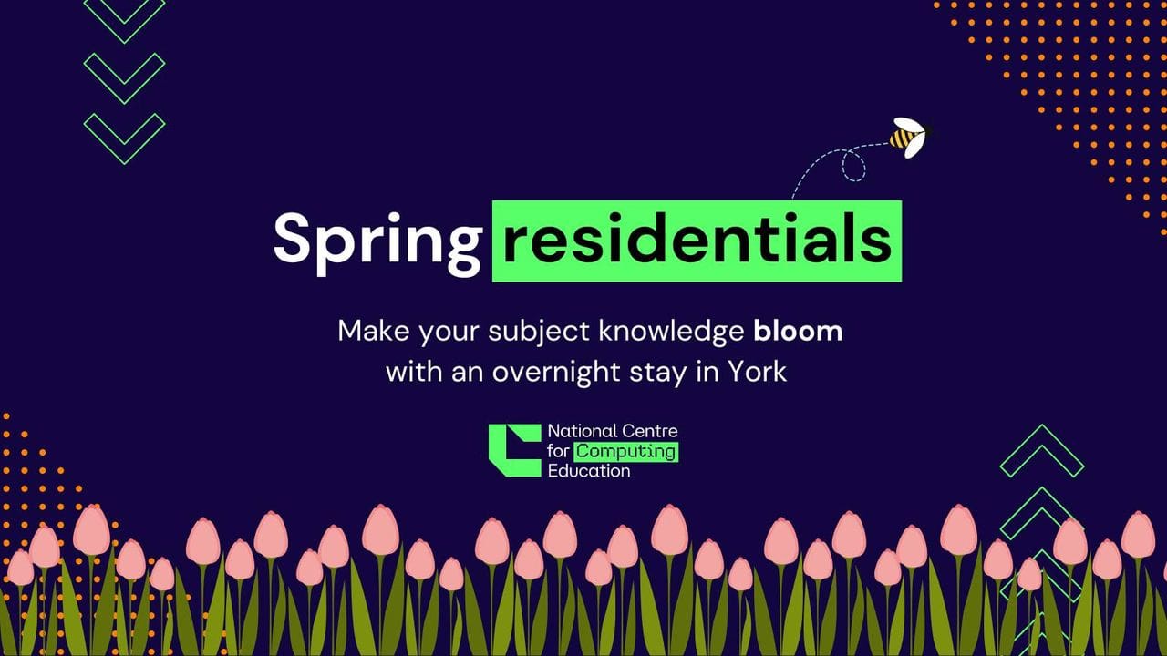 Spring residentials. Make your subject knowledge bloom with an overnight stay in York.